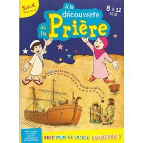 A la découverte de la Prière - 8 à 12 ans Sana Livre Islam Enfant 9782753600126 Librairie Musulmane Al-imen