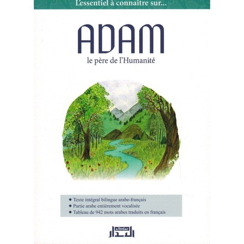 Adam, le Père de l'Humanité Albidar Livre > Islam > Biographie 9782366600070 Librairie Musulmane Al-imen