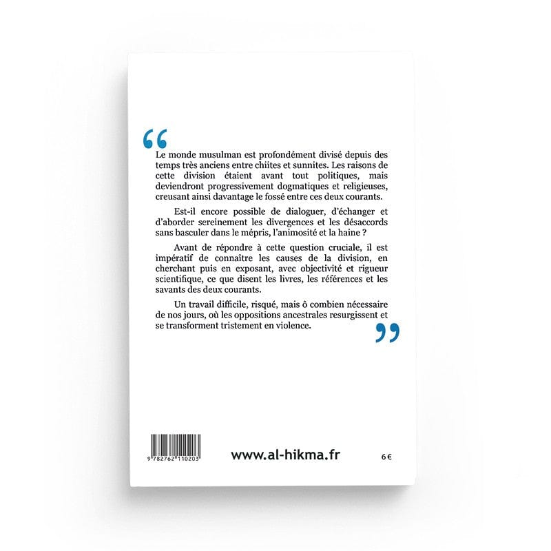 Dialogue constructif entre sunnites et chiites d'Abd Allah al-Junayd Al-Hadîth Livre > Islam > Tawhid / Aqidah (Croyance) 9782762110203 Librairie Musulmane Al-imen
