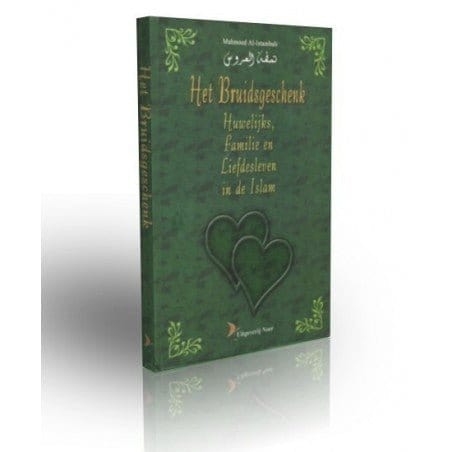 Het bruidsgeschenk Nederlands Boeken > Islam 1111111111204 Librairie Musulmane Al-imen