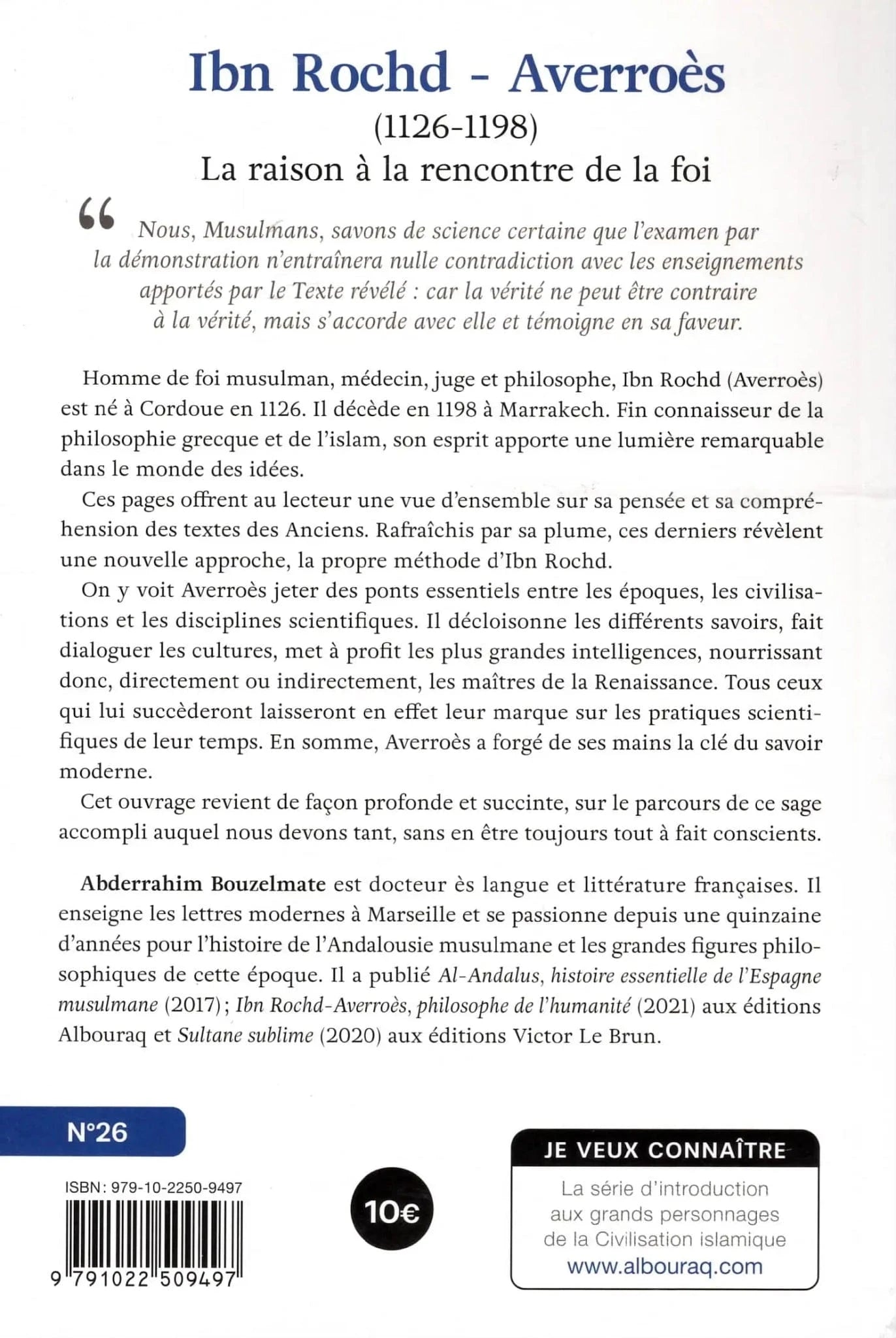 Ibn Rochd – Averroès d'Abderrahim Bouzelmate Al Bouraq Livre > Islam 9791022509497 Librairie Musulmane Al-imen