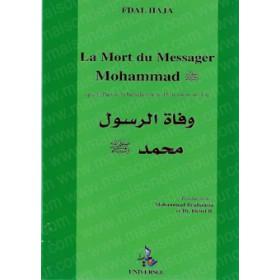 La mort du Messager Mohammed Universel Livre > Islam > Biographie 9782911546235 Librairie Musulmane Al-imen