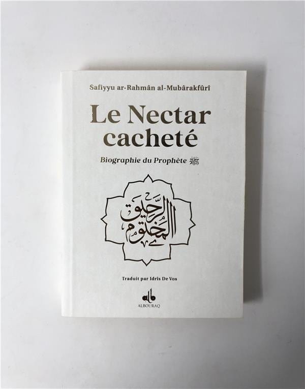 Le Nectar cachete : Biographie du prophète Muhammad (bsl) Arc-en-ciel - format poche (12x17) par Al-Mubarakfuri Safiyyu Ar-Rahman Al Bouraq Livre > Islam Blanc 9791022510080 Librairie Musulmane Al-imen