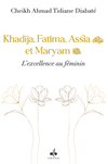 Khadija, Fatima, Assia et Maryam : l'excellence au féminin