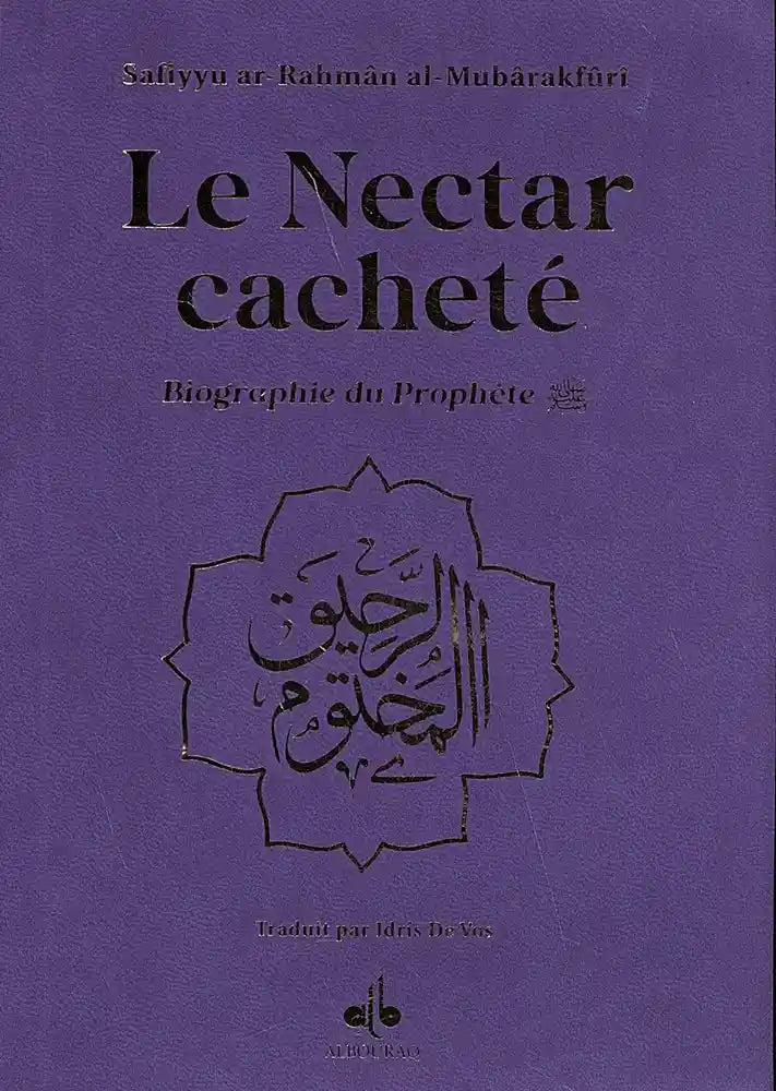 Le Nectar cachete : Biographie du prophète Muhammad (bsl) Arc-en-ciel - format poche (12x17) par Al-Mubarakfuri Safiyyu Ar-Rahman - Violet - Albouraq