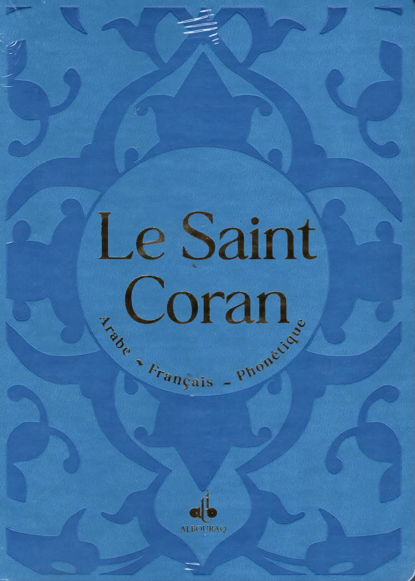 Le Saint Coran Bleu Ciel (Arabe - Français - Phonétique) - Éditions Al Bouraq