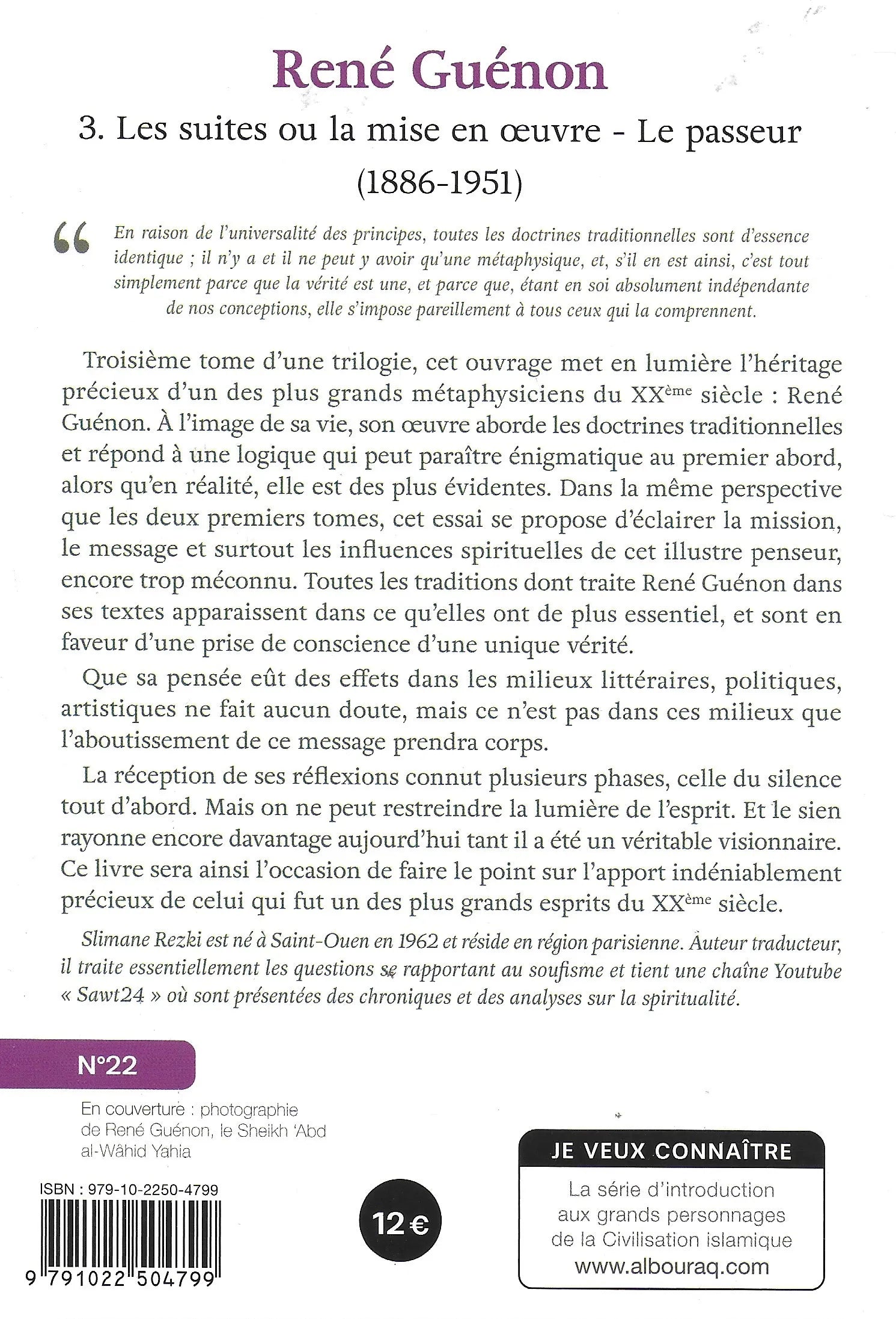 René Guénon – Tome 3 : Les suites ou la mise en oeuvre Le passeur de Slimane Rezki - Albouraq Verso