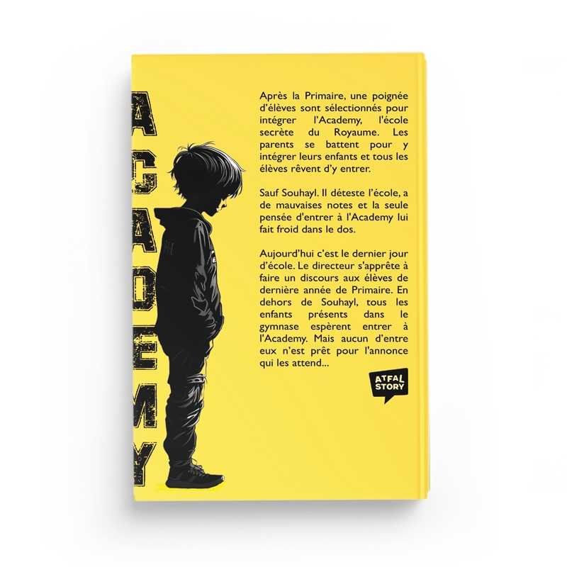 Academy Story - Tome 1 par Naïm Hammami - Éditions Atfal Story Atfal Story Livre Islam Enfant 9782959015007 Librairie Musulmane Al-imen