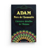 Adam Père de l'humanité - L'histoire détaillée de l'Homme, de Mohamed Al - Hindi - Livres par édition par Al - Madina disponible chez Al - imen