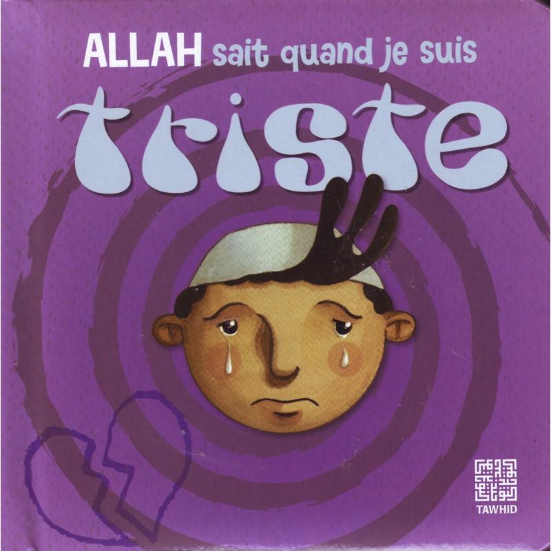 Allah sait quand je suis triste Al - imen