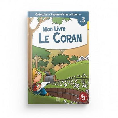 Collection "J'apprends ma religion" Mon Livre le Coran (Tome 3) - Editions Tawhid Al - imen