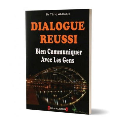 Dialogue réussi Bien communiquer avec les gens - Livres par édition par Al - Madina disponible chez Al - imen