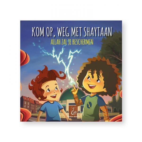 Kom op, weg met shaytaan Hadieth Benelux Boeken > Islam 9789083198446 Librairie Musulmane Al-imen