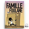 La Famille Foulane - TOME 6 : LES 30 DÉFIS DE WALAD - Bdouin Al - imen