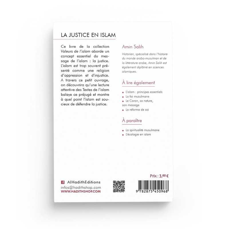 la justice en islam - Amin Salih (collection les valeurs de l'Islam) Al-Hadîth Livre > Islam > Tawhid / Aqidah (Croyance) 9782875450968 Librairie Musulmane Al-imen