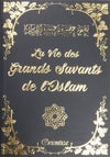 La Vie des Grands Savants de L'Islam Al - imen