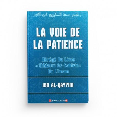 La Voie De La Patience, D'Ibn Al - Qayyim - Livres par édition par Al - Madina disponible chez Al - imen