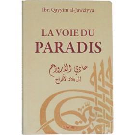 La voie du Paradis, de Ibn Qayyim al - Jawziyya Al - imen