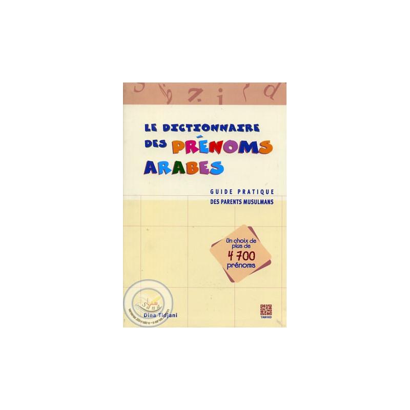 Le Dictionnaire des Prénoms Arabes Tawhid Livre Islam Mariage 9782848620794 Librairie Musulmane Al-imen
