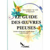 Le guide des œuvres pieuses, de 'Abd Ar - Rahmân 'Atâ Allâh al - Muhammadî (Version Poche) Al - imen