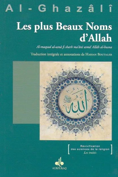 Les plus Beaux Noms d’Allah d'Abu Hamid Al - Ghazali Al - imen