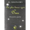 Les plus beaux noms de Dieu - 1ère partie - Al sha'rawi - Essalam - Livres par édition par Essalam disponible chez Al - imen