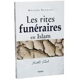 Les Rites funéraires en Islam - Fiqh et Pratique - Livres par édition par Tawhid disponible chez Al - imen