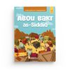 L'histoire du compagnon : Abou Bakr as - Siddîq disponible chez Al - imen