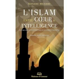 L’islam entre cœur et intelligence Al - imen