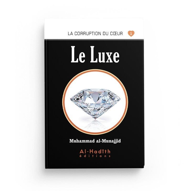 Pack : La corruption du coeur (8 livres ) - éditions Al-Hadîth Al-Hadîth Livre > Islam > Foi et Spiritualité 9782492025983 Librairie Musulmane Al-imen