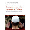 Pourquoi je me suis converti à l'Islam, itinéraire d'un Français de souche - Livres par édition par Al Bouraq disponible chez Al - imen