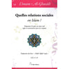 Quelles relations sociales en Islam ?, de l'imam Al - Ghazâlî disponible chez Al - imen