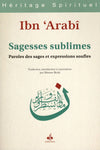 Sagesses sublimes | Ibn ‘Arabî Al - imen