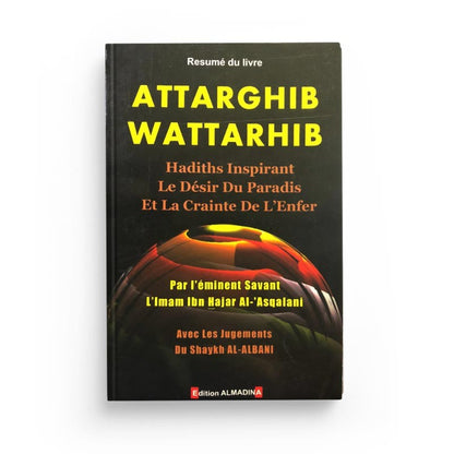 resume-du-livre-attarghib-wattarhib-hadiths-inspirant-le-desir-du-paradis-et-la-crainte-de-lenfer