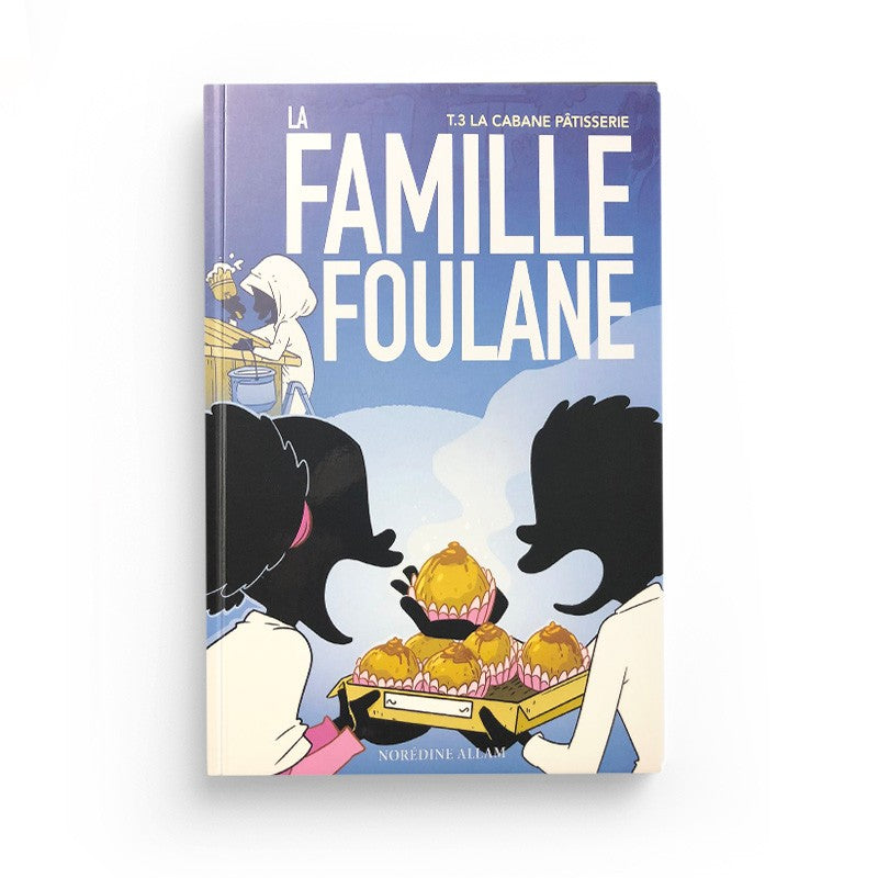 la-famille-foulane-tome-3-la-cabane-patisserie-bdouin